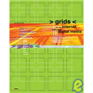 Grids for the Internet and Other Digital Media