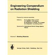 Engineering Compendium on Radiation Shielding