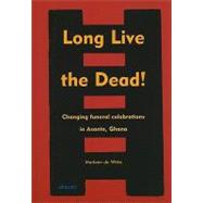 Long Live the Dead!