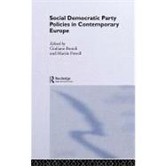 Social Democratic Party Policies in Contemporary Europe