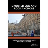 Grouted Soil and Rock Anchors,9780367650032