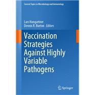 Vaccination Strategies Against Highly Variable Pathogens