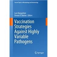 Vaccination Strategies Against Highly Variable Pathogens