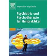 Psychiatrie und Psychotherapie f?r Heilpraktiker
