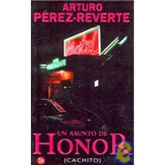 Un Asunto De Honor Cachito/a Matter of Honor Cachito