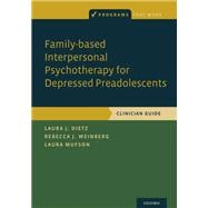 Family-based Interpersonal Psychotherapy for Depressed Preadolescents