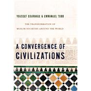 A Convergence of Civilizations