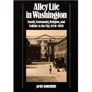 Alley Life in Washington