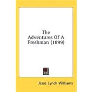 The Adventures Of A Freshman