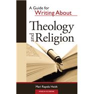 A Guide for Writing About Theology and Religion