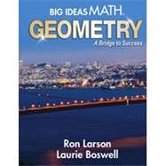 Big Ideas Math: A Bridge to Success Geometry Premium Student Resource Package (1-year access)