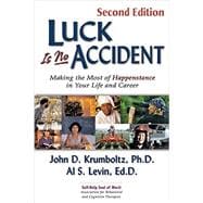 Luck Is No Accident
