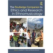 The Routledge Companion to Ethics and Research in Ethnomusicology