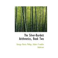 The Silver-burdett Arithmetics, Book 2