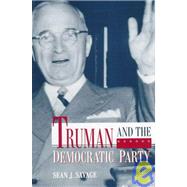 Truman and the Democratic Party