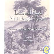 Lewis & Clark Meet Oregon's Forests