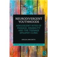 Neurodivergent Youthhoods
