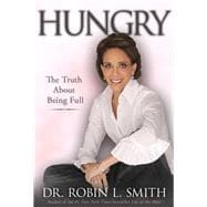 Hungry The Truth About Being Full,9781401940034