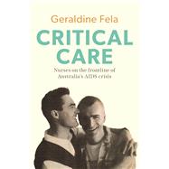Critical Care Nurses on the frontline of the AIDS crisis in Australia