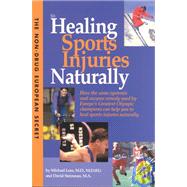 The Non-Drug European Secret to Healing Sports Injuries Naturally