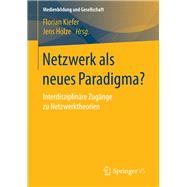 Netzwerk als neues Paradigma?