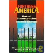 Fortress America Gated Communities in the United States
