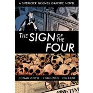 The Sign of the Four (Illustrated Classics) A Sherlock Holmes Graphic Novel