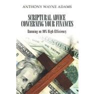 Scriptural Advice Concerning Your Finances