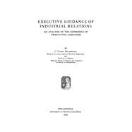 Executive Guidance of Industrial Relations
