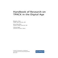 Handbook of Research on TPACK in the Digital Age
