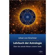 Lehrbuch Der Astrologie