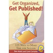 Get Organized, Get Published!
