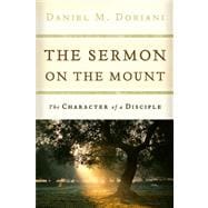 The Sermon on the Mount: The Character of a Disciple
