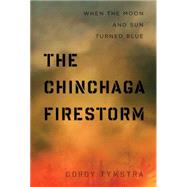 The Chinchaga Firestorm