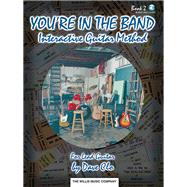 You're in the Band, Bk 2 - Interactive Guitar Method Book 2 for Lead Guitar
