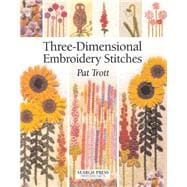 Three-Dimensional Embroidery Stitches