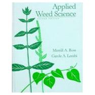 Applied Weed Science : Including the Ecology and Management of Invasive Plants