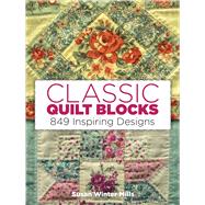 Classic Quilt Blocks 849 Inspiring Designs