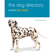 The Dog Directory Hamlyn All Color