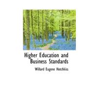 Higher Education and Business Standards