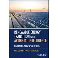 Renewable Energy Transition with Artificial Intelligence Challenge-driven Solutions