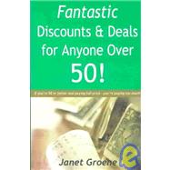 Fantastic Discounts & Deals for Anyone over 50!