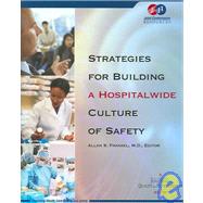 Strategies for Building a Hospitalwide Culture of Safety