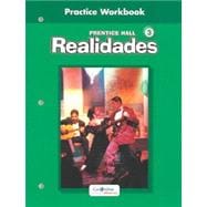 Realidades 3: Practice Workbook