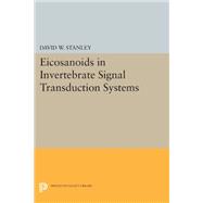 Eicosanoids in Invertebrate Signal Transduction Systems