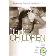Black Children : Social, Educational, and Parental Environments