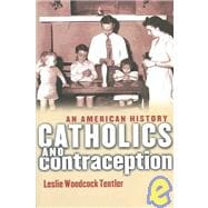 Catholics And Contraception