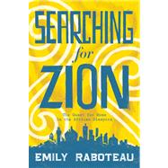 Searching for Zion The Quest for Home in the African Diaspora