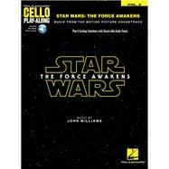 Star Wars: The Force Awakens Cello Play-Along Volume 2