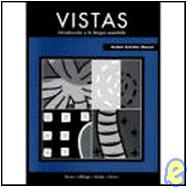Vistas: Student Activities Manual
